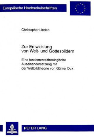 Kniha Zur Entwicklung Von Welt- Und Gottesbildern Christopher Linden