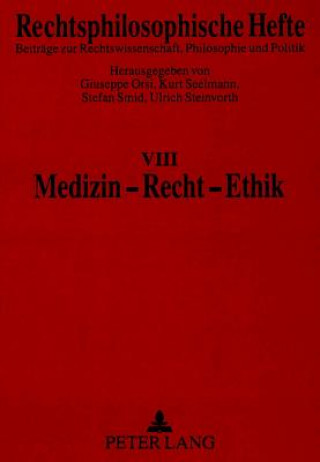 Buch Medizin - Recht - Ethik Giuseppe Orsi