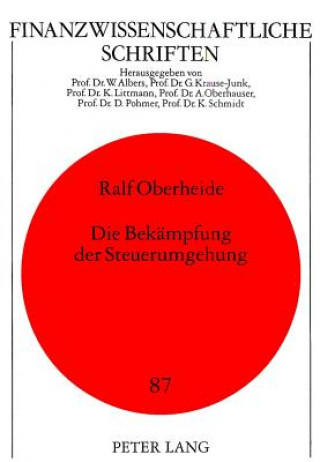 Kniha Die Bekaempfung der Steuerumgehung Ralf Oberheide