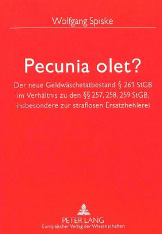 Kniha Pecunia olet? Wolfgang Spiske