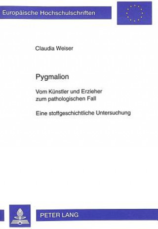Kniha Pygmalion Claudia Weiser
