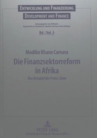 Knjiga Die Finanzsektorreform in Afrika Modibo Khane Camara