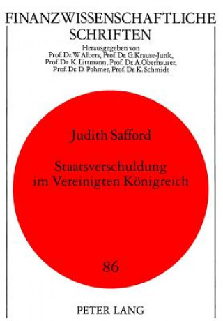 Buch Staatsverschuldung im Vereinigten Koenigreich Judith Safford