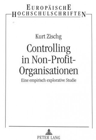 Carte Controlling in Non-Profit-Organisationen (NPO's) Kurt Zischg