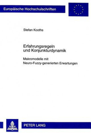 Könyv Erfahrungsregeln und Konjunkturdynamik Stefan Kooths