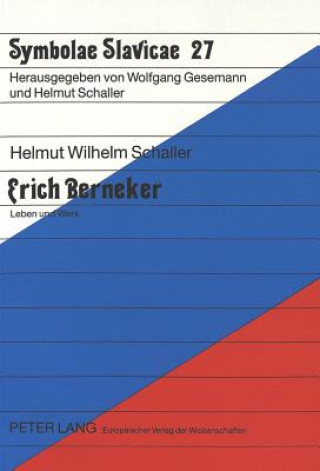 Kniha Erich Berneker Helmut Wilhelm Schaller