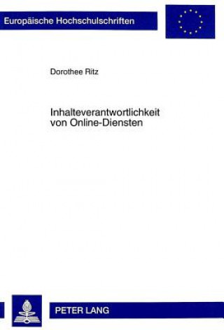 Könyv Inhalteverantwortlichkeit von Online-Diensten Dorothee Ritz