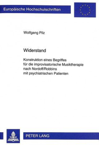 Kniha Widerstand Wolfgang Pilz