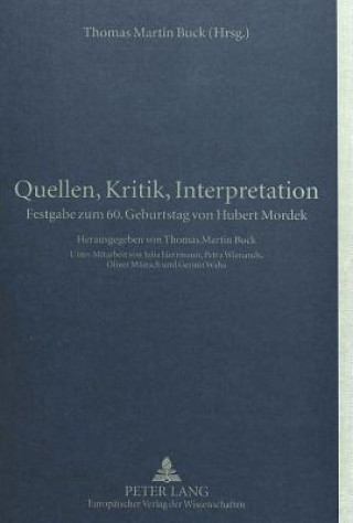 Kniha Quellen, Kritik, Interpretation Thomas Martin Buck