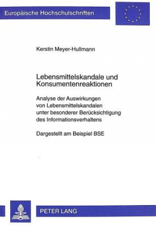 Книга Lebensmittelskandale Und Konsumentenreaktionen Kerstin Meyer-Hullmann