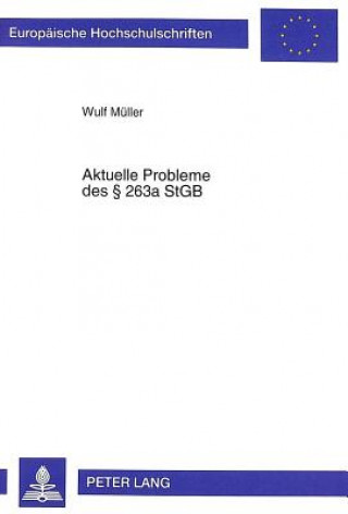 Book Aktuelle Probleme des  263a StGB Wulf Müller