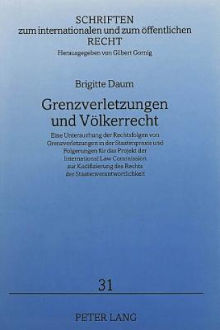 Carte Grenzverletzungen und Voelkerrecht Brigitte Daum