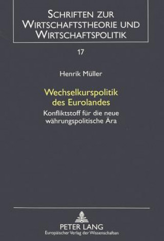 Carte Wechselkurspolitik des Eurolandes Henrik Müller