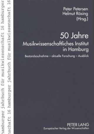 Buch 50 Jahre Musikwissenschaftliches Institut in Hamburg Peter Petersen