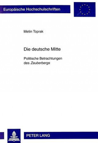 Buch Die deutsche Mitte Metin Toprak