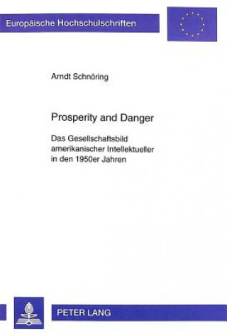 Libro Prosperity and Danger Arndt Schnöring