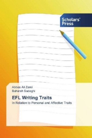 Knjiga EFL Writing Traits Abbas Ali Zarei