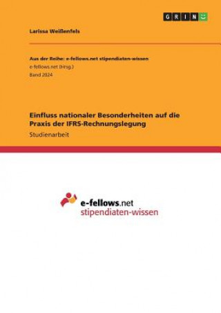 Libro Einfluss nationaler Besonderheiten auf die Praxis der IFRS-Rechnungslegung Larissa Weißenfels