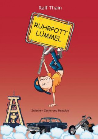 Книга Ruhrpottlummel Ralf Thain