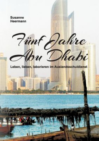 Carte Funf Jahre Abu Dhabi Susanne Heermann