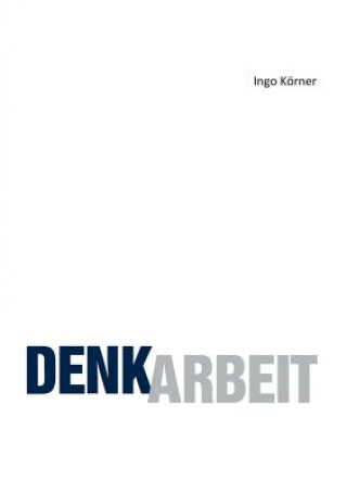 Könyv Denkarbeit Ingo Korner