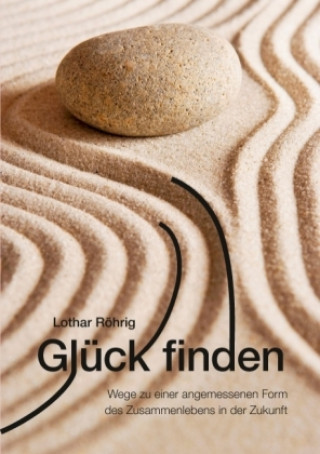 Livre Glück finden Lothar Röhrig