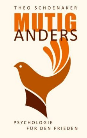 Buch Mutig anders Theo Schoenaker