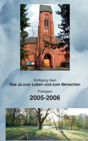 Könyv Ja zum Leben und zum Menschen, Band 3 Wolfgang Nein