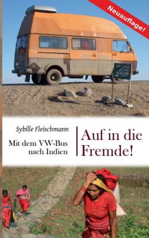 Kniha Auf in die Fremde! Sybille Fleischmann