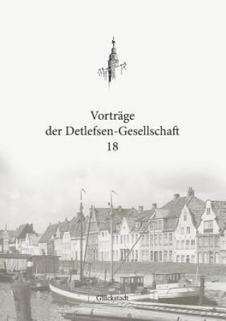 Книга Vortrage der Detlefsen-Gesellschaft 18 Christian Boldt