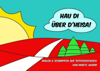 Carte Hau di über d'Heisa Martl Wurm