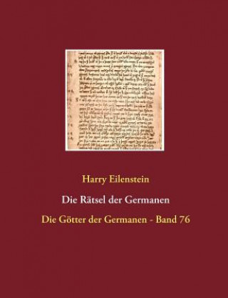 Könyv Ratsel der Germanen Harry Eilenstein