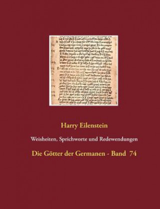 Kniha Weisheiten, Sprichworte und Redewendungen Harry Eilenstein