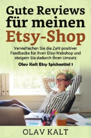 Knjiga Gute Reviews für meinen Etsy-Shop Olav Kalt