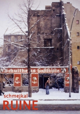 Kniha Ruine Hans-Jürgen Schmejkal