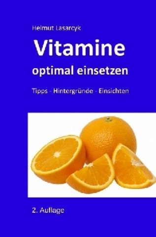Knjiga Vitamine optimal einsetzen Helmut Lasarcyk