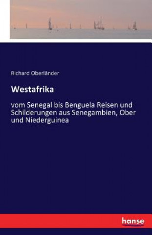 Knjiga Westafrika Richard Oberlander