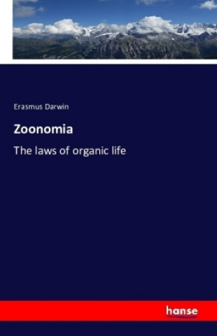 Könyv Zoonomia Erasmus Darwin