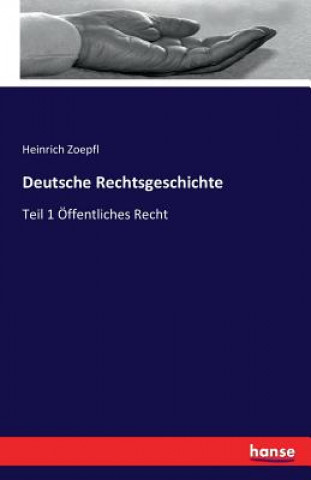 Carte Deutsche Rechtsgeschichte Heinrich Zoepfl