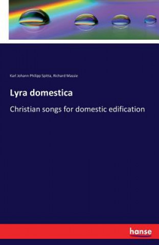 Книга Lyra domestica Karl Johann Philipp Spitta