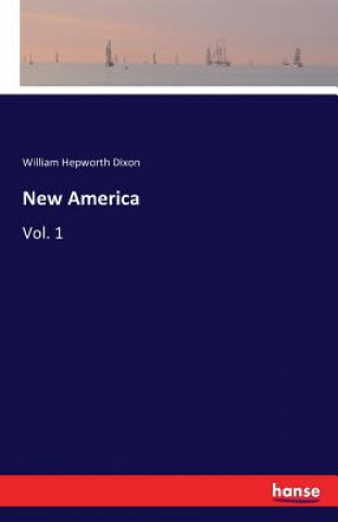 Livre New America William Hepworth Dixon