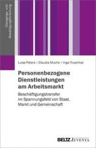 Книга Personenbezogene Dienstleistungen am Arbeitsmarkt Luisa Peters