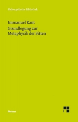 Книга Grundlegung zur Metaphysik der Sitten Immanuel Kant