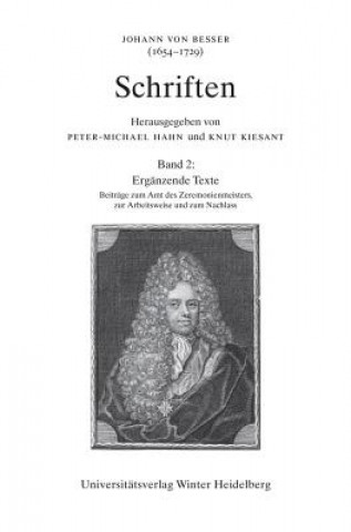 Könyv Johann von Besser (1654-1729). Schriften / Bd 2: Ergänzende Texte Johann von Besser