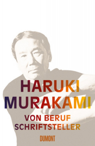 Könyv Von Beruf Schriftsteller Haruki Murakami