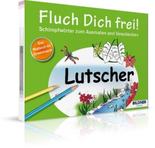 Könyv Fluch Dich frei! Lutscher 