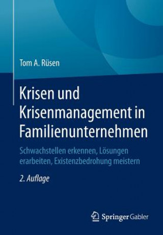 Книга Krisen Und Krisenmanagement in Familienunternehmen Tom A. Rüsen