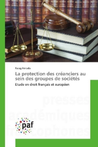 Buch La protection des créanciers au sein des groupes de sociétés Farag Hmoda