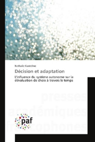 Книга Décision et adaptation Nathalie Gantelme