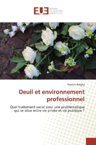 Kniha Deuil et environnement professionnel Pauline Arrighy